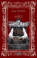 Amy Clarkin - Who Watches This Place (Volume 2) - 9781788494588 - 9781788494588