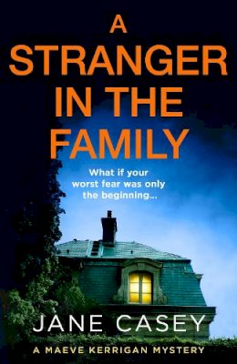 Jane Casey - A Stranger in the Family - 9780008405038 - V9780008405038