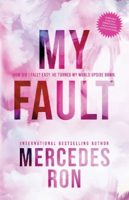 Mercedes Ron - My Fault: Now an Amazon Prime Original Movie - 9781728291413 - 9781728291413