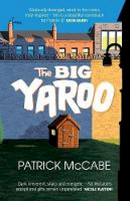 Patrick Mccabe - The Big Yaroo - 9781848407411 - 9781848407411