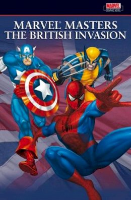Neil Gaiman - The British Invasion (Marvel Masters) (v. 1) - 9781905239634 - V9781905239634