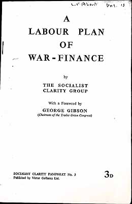The Socialist Clarity Group - A Labour Plan of War-Finance -  - KEX0304165