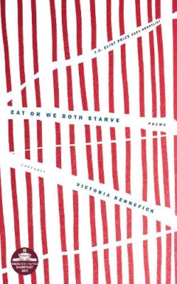 Victoria Kennefick - Eat or We Both Starve - 9781800170704 - 9781800170704