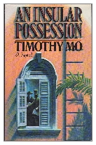 1986 - An Insular Possession by Timothy Mo (Published by Chatto & Windus)