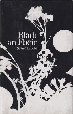 Seán Ó Leocháin - Bláth an fhéir - 9780950083797 - 0950083798