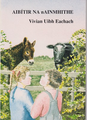 Vivian Uibh Eachach - Aibítir na nAinmhithe - 9781900693721 - 1900693720