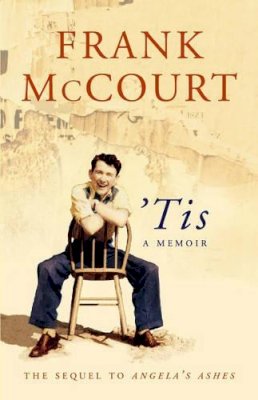Frank Mccourt - 'Tis:  A Memoir - 9780002570800 - KSG0006333