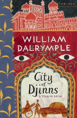 William Dalrymple - City of Djinns - 9780006375951 - V9780006375951