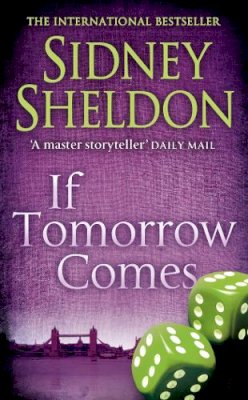 Sidney Sheldon - If Tomorrow Comes - 9780006479673 - V9780006479673