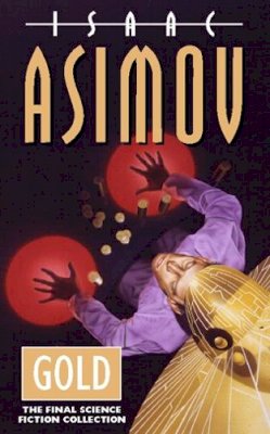 Isaac Asimov - Gold - 9780006482024 - V9780006482024