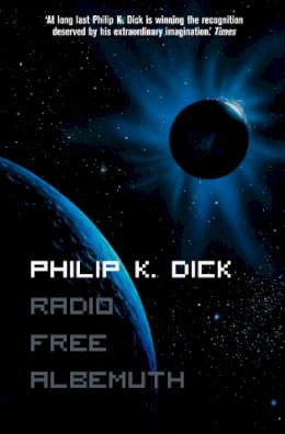 Dick - Radio Free Albemuth - 9780006482857 - 9780006482857