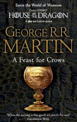 George R. R. Martin - FEAST FOR CROWS (SONG OF ICE AND FIRE, NO 4) - 9780006486121 - V9780006486121