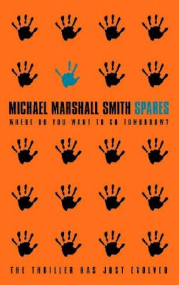 Michael Marshall Smith - Spares - 9780006512677 - V9780006512677