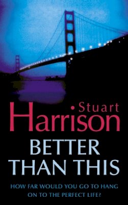 Stuart Harrison - Better Than This - 9780006514572 - KLN0014876