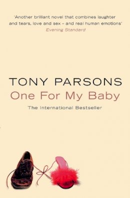 Tony Parsons - One for My Baby - 9780006514817 - KSG0006555