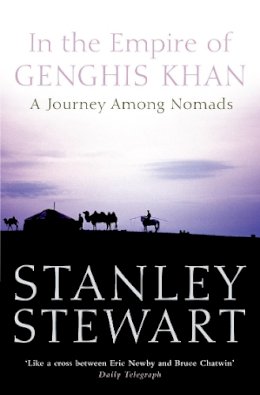Stanley Stewart - In the Empire of Genghis Khan: A Journey Among Nomads - 9780006530275 - KEX0293466