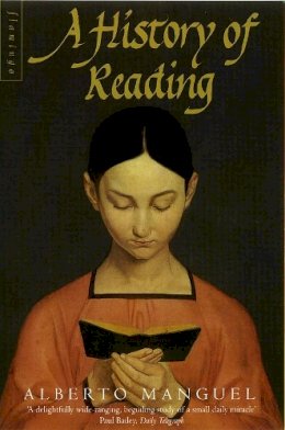 Alberto Manguel - History of Reading - 9780006546818 - V9780006546818