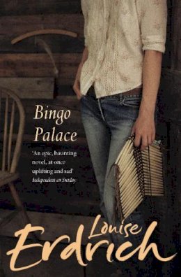 Louise Erdrich - The Bingo Palace - 9780006547099 - V9780006547099 Louise Erdrich - The Bingo Palace - 9780006547099 - V9780006547099