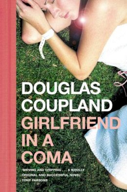 Douglas Coupland - Girlfriend in a Coma - 9780006551270 - V9780006551270