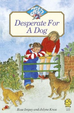 Rose Impey - Desperate for a Dog (Young Lions) - 9780006730071 - V9780006730071