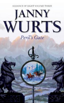 Janny Wurts - Peril’s Gate: Third Book of The Alliance of Light (The Wars of Light and Shadow, Book 6) - 9780007101085 - V9780007101085