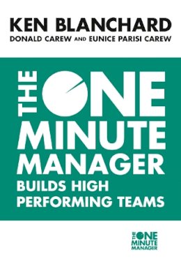 Kenneth Blanchard - The One Minute Manager Builds High Performing Teams (The One Minute Manager) - 9780007105809 - V9780007105809