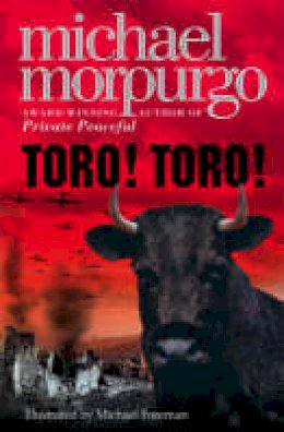 Michael Morpurgo - Toro! Toro! - 9780007107186 - 9780007107186