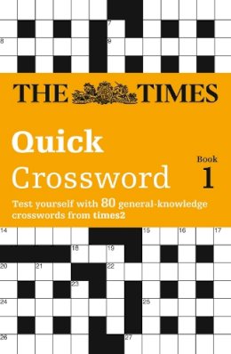 The Times Mind Games - The Times Quick Crossword Book 1: 80 world-famous crossword puzzles from The Times2 (The Times Crosswords) - 9780007110780 - V9780007110780