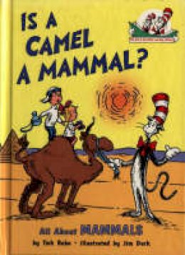 Tish Rabe - Is a Camel a Mammal? (The Cat in the Hat´s Learning Library, Book 1) - 9780007111077 - V9780007111077