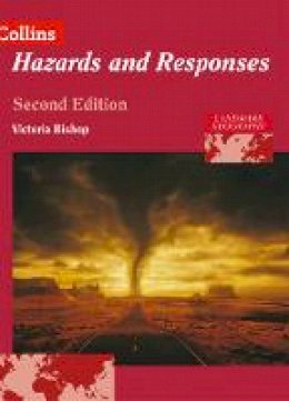 Victoria Bishop - Collins A Level Geography - Landmark Geography Hazards and Responses - 9780007114313 - V9780007114313