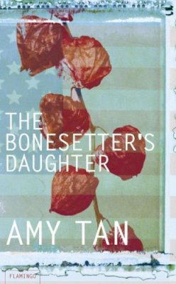 Amy Tan - The Bonesetter's Daughter - 9780007124442 - KMK0002521