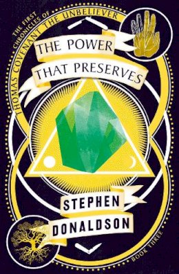 Stephen Donaldson - The Power That Preserves (Voyager Classics) (The Chronicles of Thomas Covenant) - 9780007127849 - 9780007127849