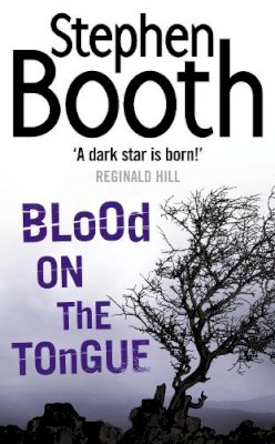 Stephen Booth - Blood on the Tongue (Cooper and Fry Crime Series, Book 3) - 9780007130665 - V9780007130665