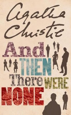Agatha Christie - And Then There Were None - 9780007136834 - V9780007136834