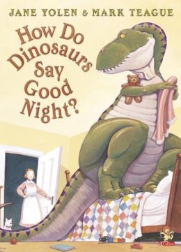 Jane Yolen - How Do Dinosaurs Say Good Night? - 9780007137282 - V9780007137282