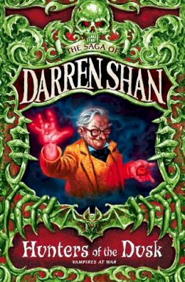 Darren Shan - Hunters of the Dusk (The Saga of Darren Shan, Book 7) - 9780007137794 - 9780007137794
