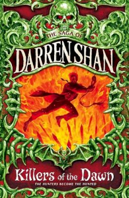 Darren Shan - Killers of the Dawn (The Saga of Darren Shan, Book 9) - 9780007137817 - V9780007137817