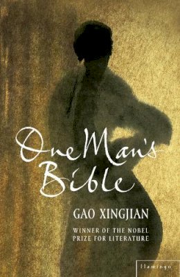 Gao Xingjian - One Man's Bible - 9780007142415 - KKD0001886