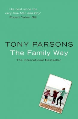 Tony Parsons - The Family Way - 9780007151240 - KIN0032077