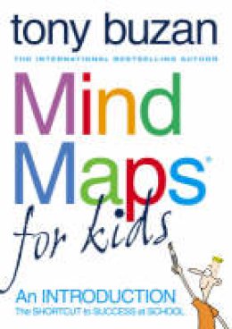 Tony Buzan - Mind Maps for Kids - 9780007151332 - V9780007151332