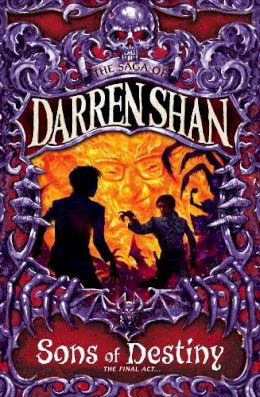 Darren Shan - Sons of Destiny (The Saga of Darren Shan, Book 12) - 9780007159215 - V9780007159215