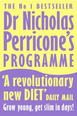 Dr. Nicholas Perricone - Dr Nicholas Perricone’s Programme: Grow Young, Get Slim, in Days! - 9780007176960 - KRS0011122