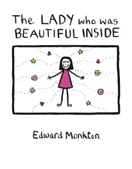 Edward Monkton - The Lady who was Beautiful Inside - 9780007177998 - KRA0009829