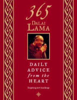 Dalai Lama - 365 Dalai Lama: Daily Advice from the Heart - 9780007179039 - V9780007179039