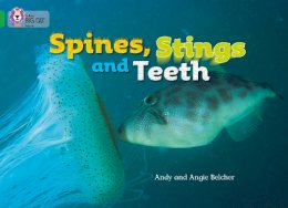 Angie Belcher - Spines, Stings and Teeth: Band 05/Green (Collins Big Cat) - 9780007185894 - V9780007185894