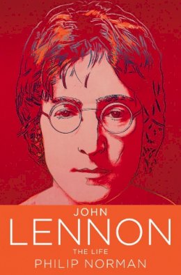 Philip Norman - John Lennon: The Life - 9780007197422 - V9780007197422