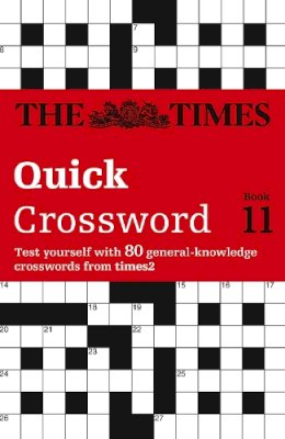 The Times Mind Games - The Times Quick Crossword Book 11: 80 world-famous crossword puzzles from The Times2 (The Times Crosswords) - 9780007208746 - V9780007208746