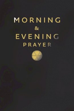 Leather / Fine Binding - Morning and Evening Prayer - 9780007211333 - V9780007211333