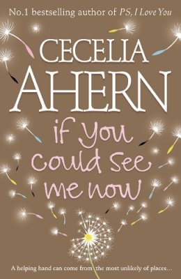 Ahern, Cecelia - If You Could See Me Now - 9780007212255 - KRF0023065
