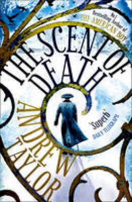 Andrew Taylor - The Scent of Death - 9780007213535 - V9780007213535